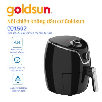 Nồi chiên không dầu 4,5L Goldsun CQ1502