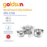 Bộ nồi inox 5 đáy Goldsun GPS1730